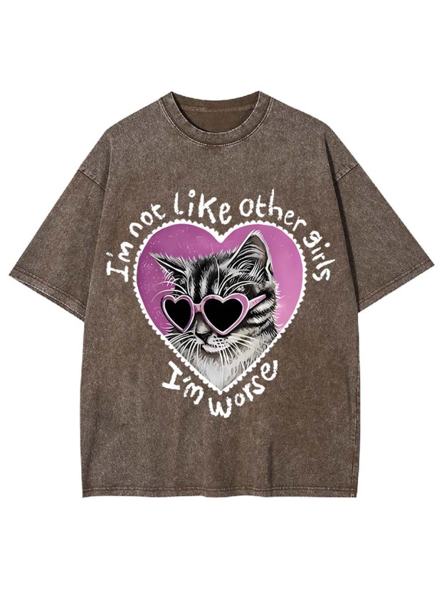 I'm Not Like Other Girls I'm Worse Washed Tshirt