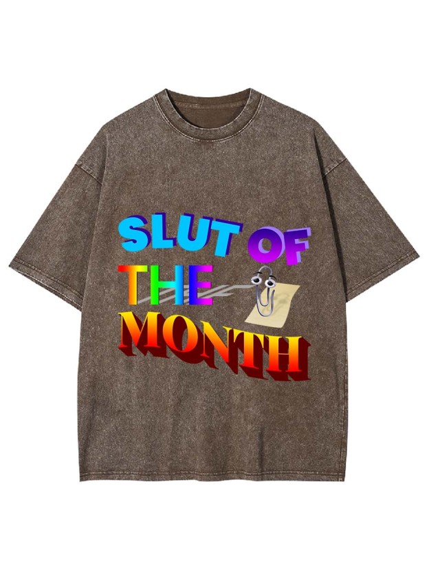 Slut Of The Month Washed Tshirt