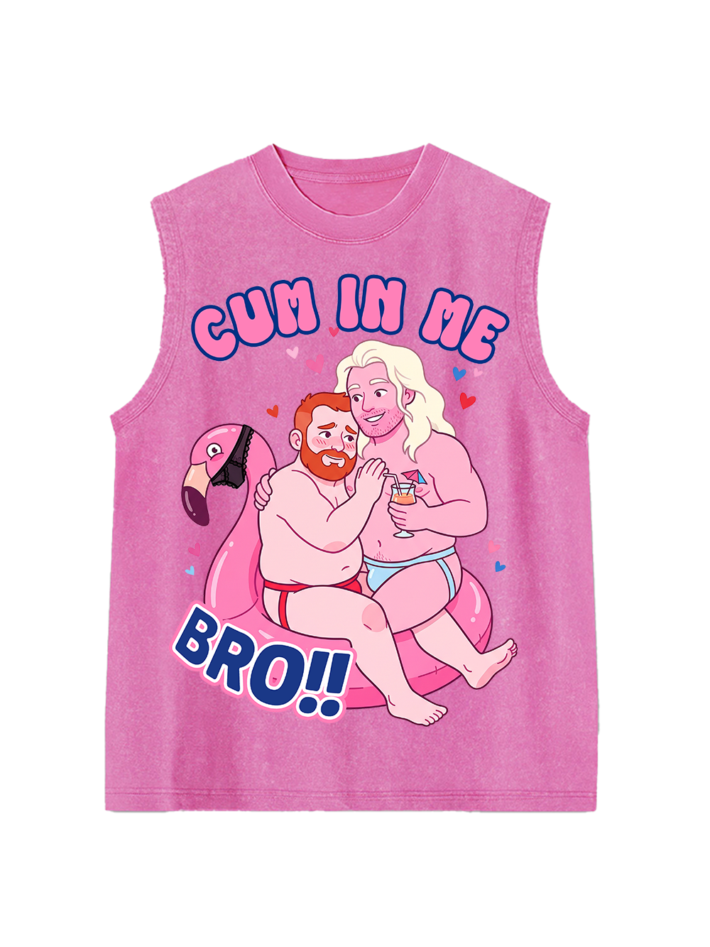 CUM IN ME BRO AAA WASHED TANK