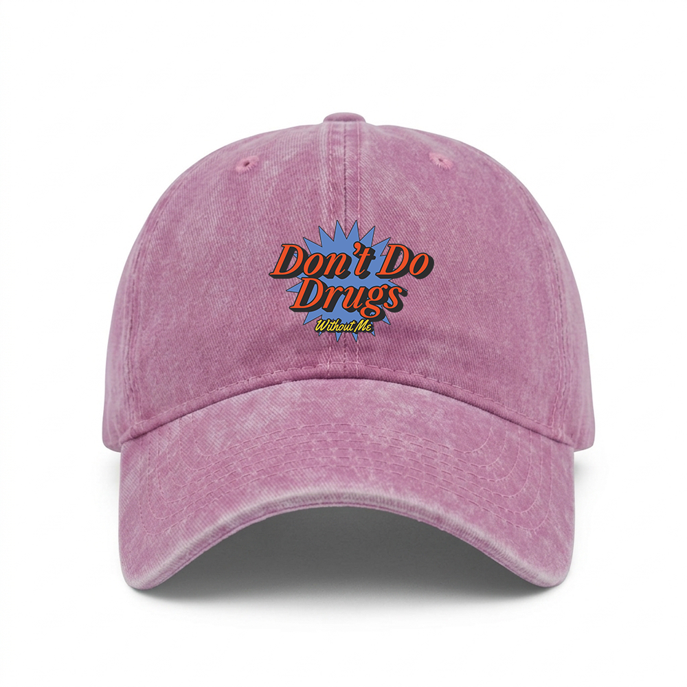 DON'T DO DRUGS WITHOUT ME WASHED VINTAGE BASEBALL CAP