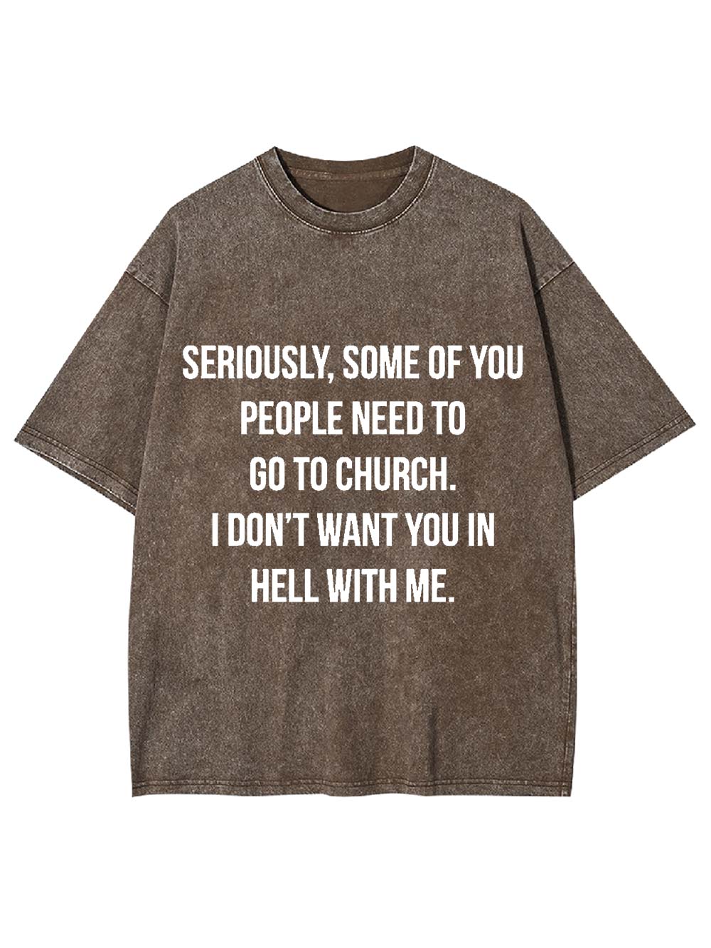 Go to Church, Stay Out of Hell Washed Tshirt