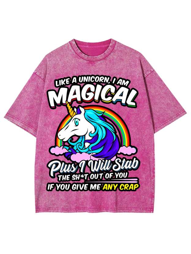 Like A Unicorn, I Am Magical Washed Tshirt
