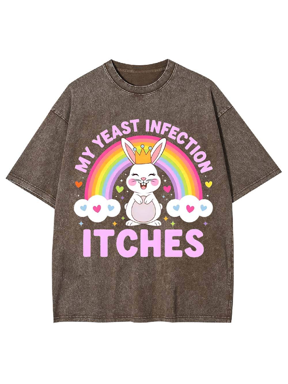 My Yeast Infection Itches Washed Tshirt