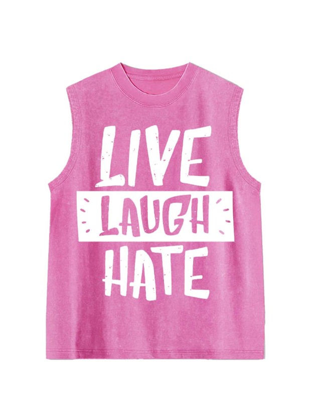 Live Laugh Hate Washed Tank Top