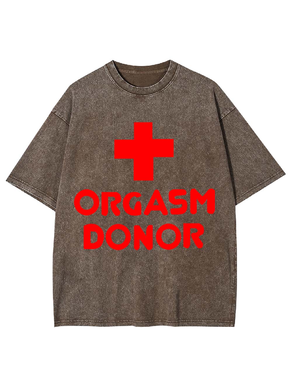 Orgasm Donor Washed Tshirt