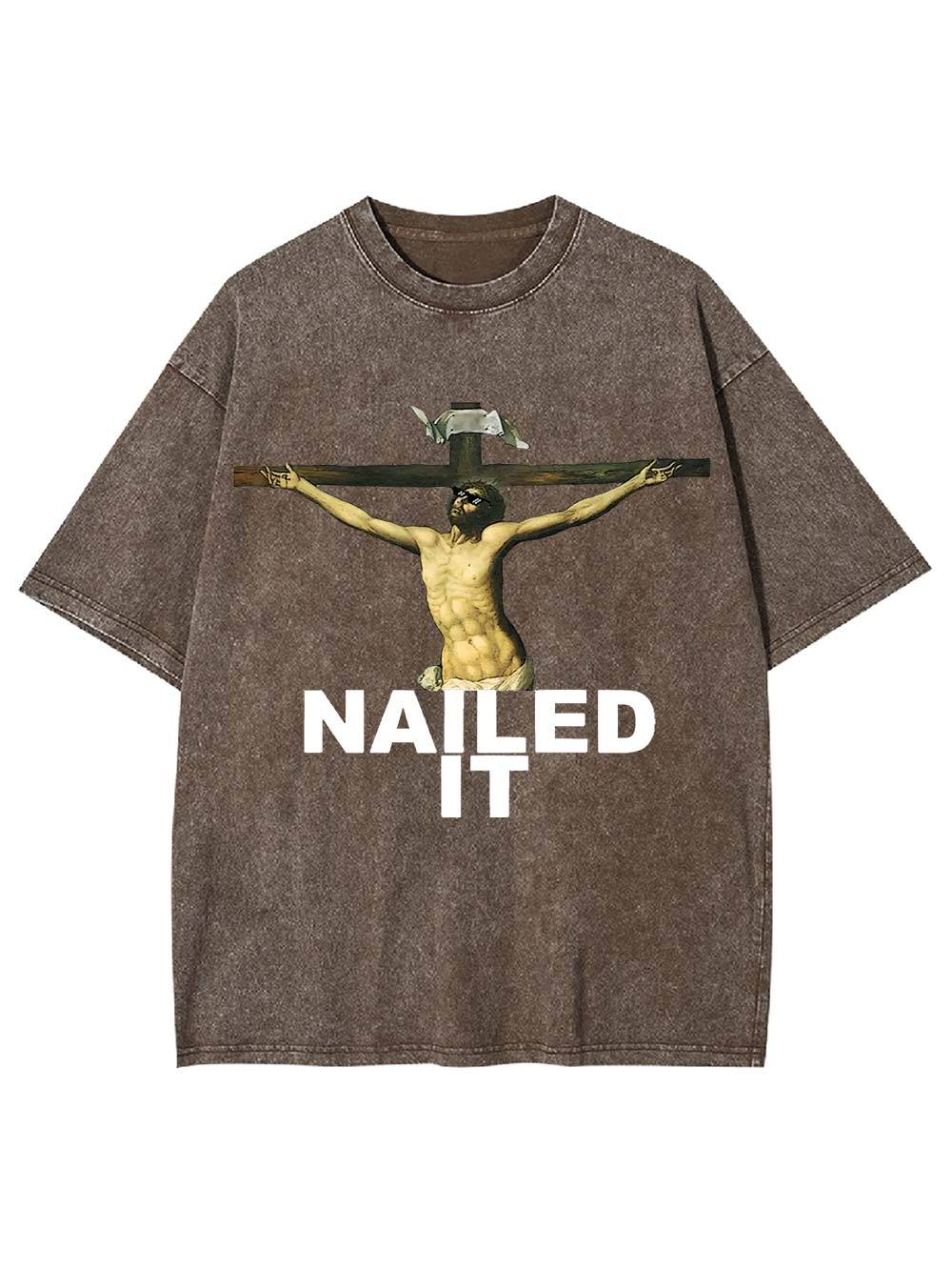 Nailed It Washed Tshirt