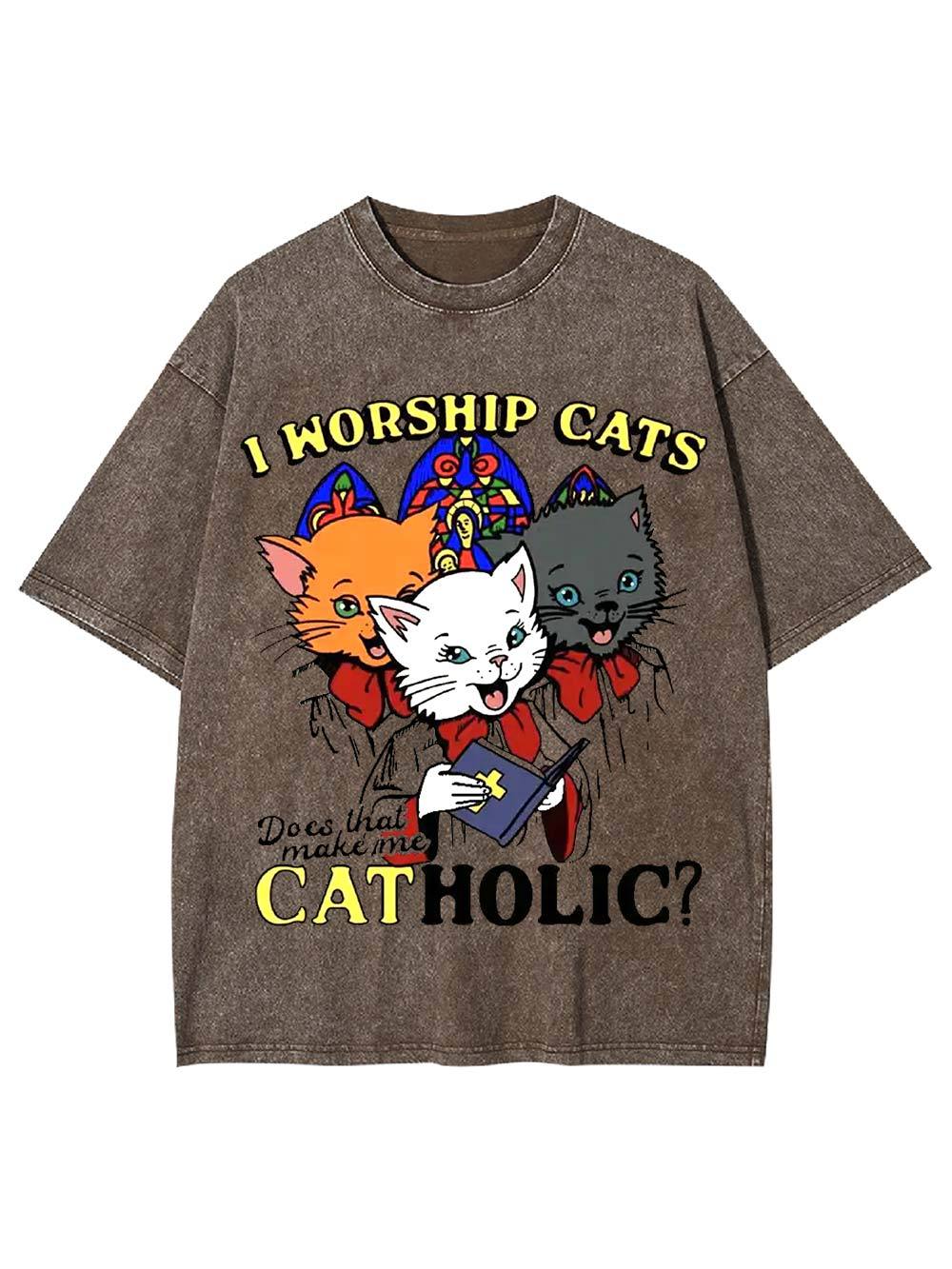 I Worship Cats: Does That Make Me Catholic? Washed Tshirt