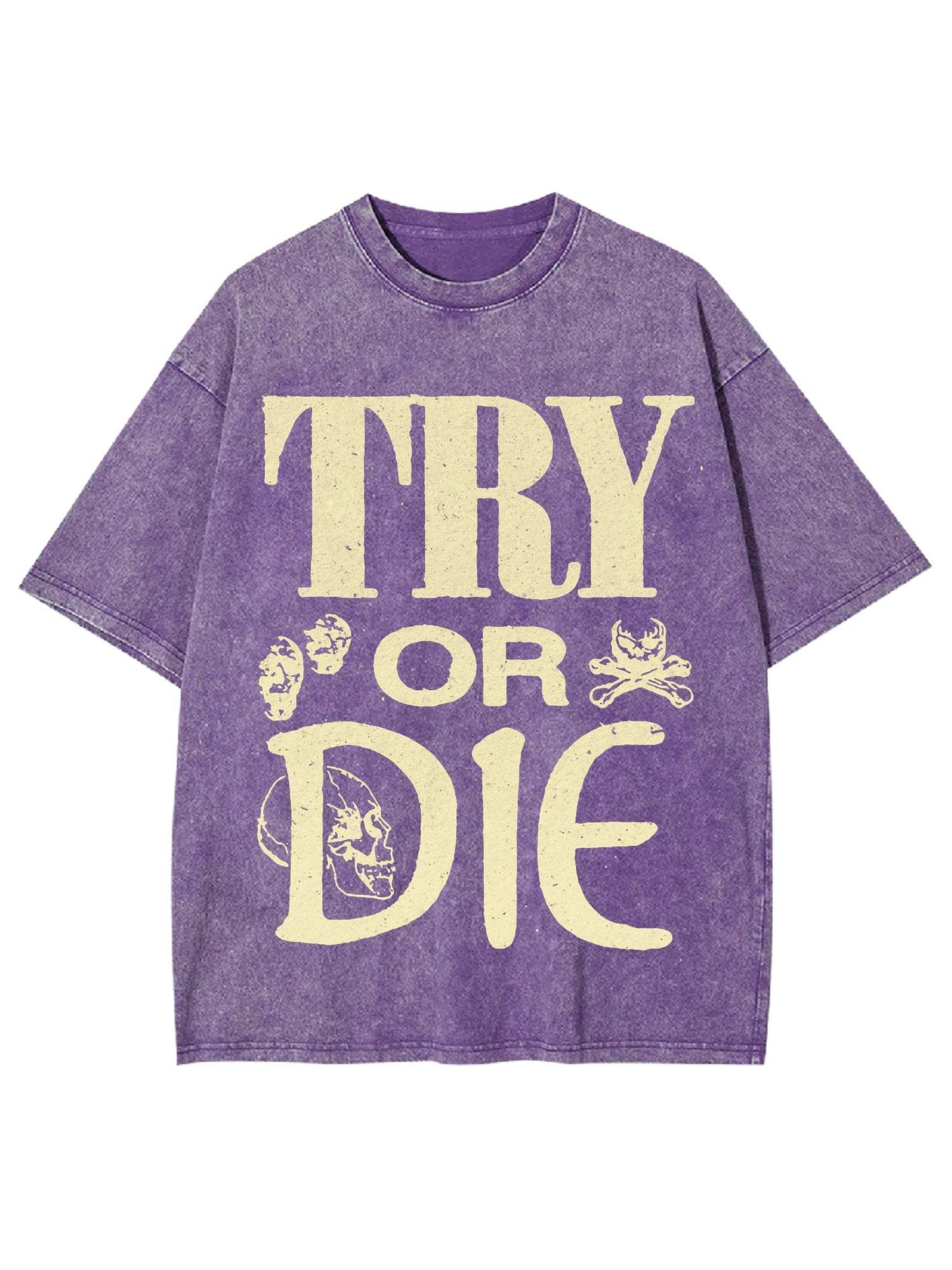 Try Or Die Washed Tshirt