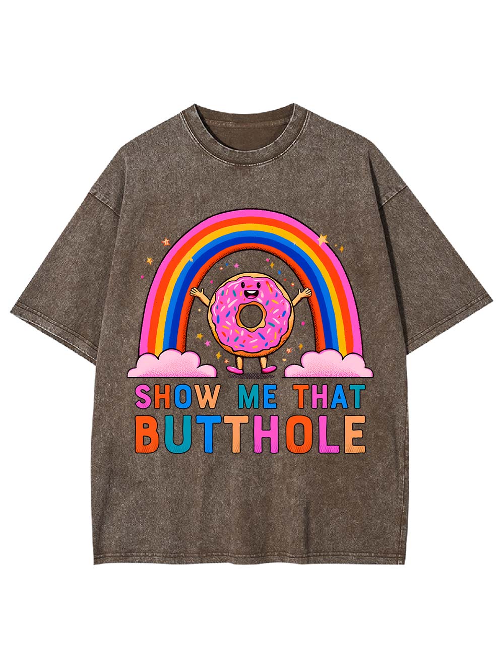 Show Me That Butthole Washed Tshirt