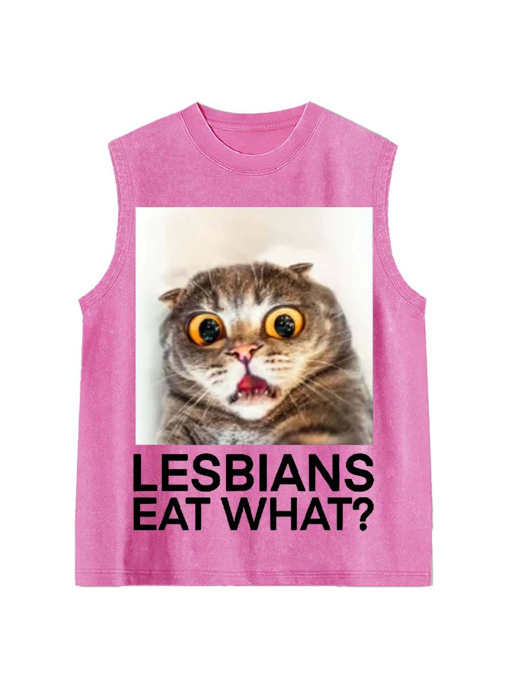 Lesbians Eat What? Washed Tank Top