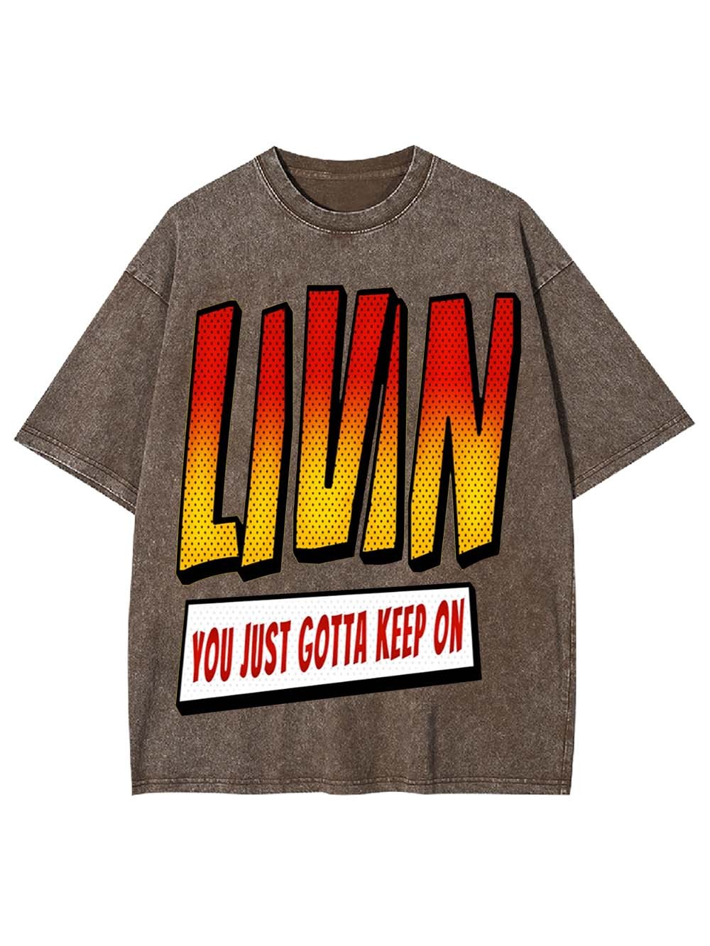 Keep on Livin Washed Tshirt