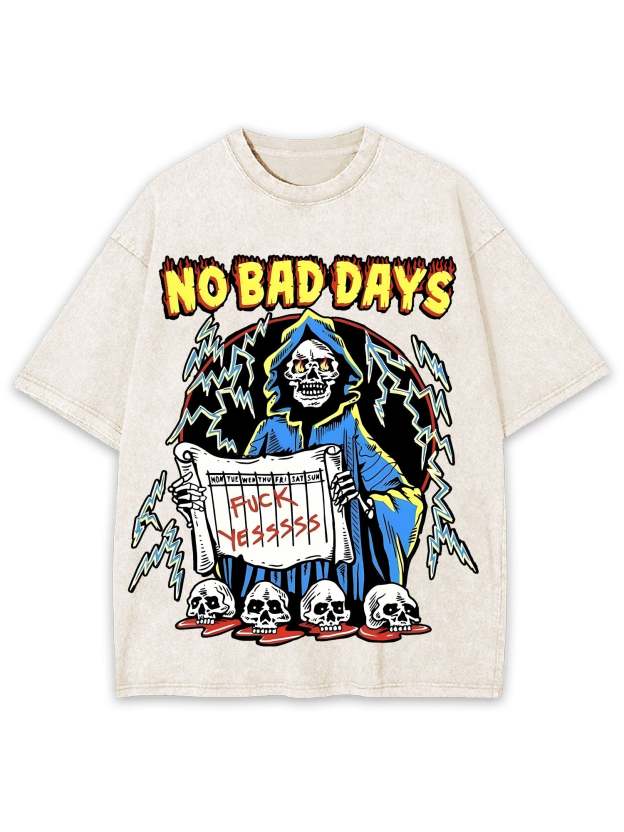 No Bad Days Washed Tshirt