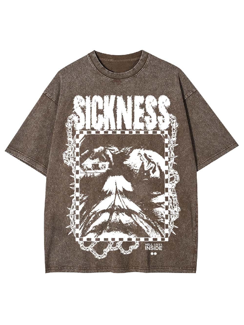 SICKNESS WASHED TSHIRT