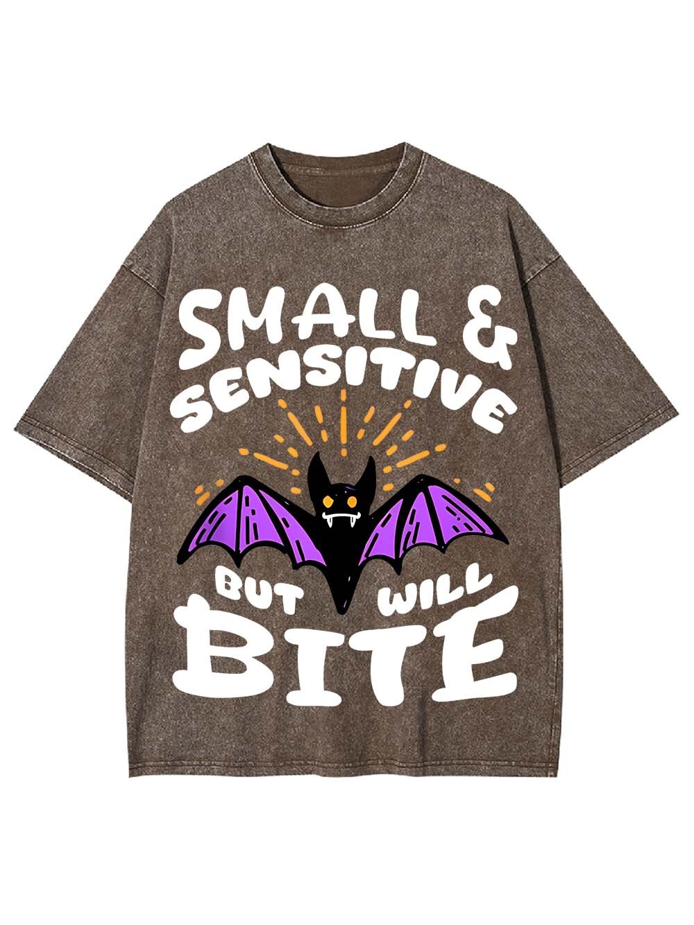 Small & Sensitive But Will Bite Washed Tshirt