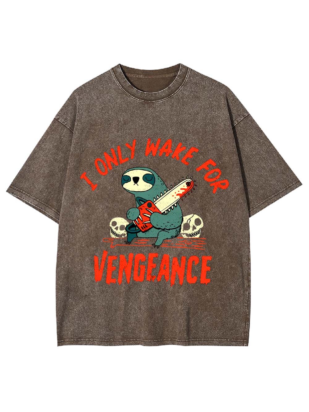 I Only Wake For Vengeance Washed Tshirt