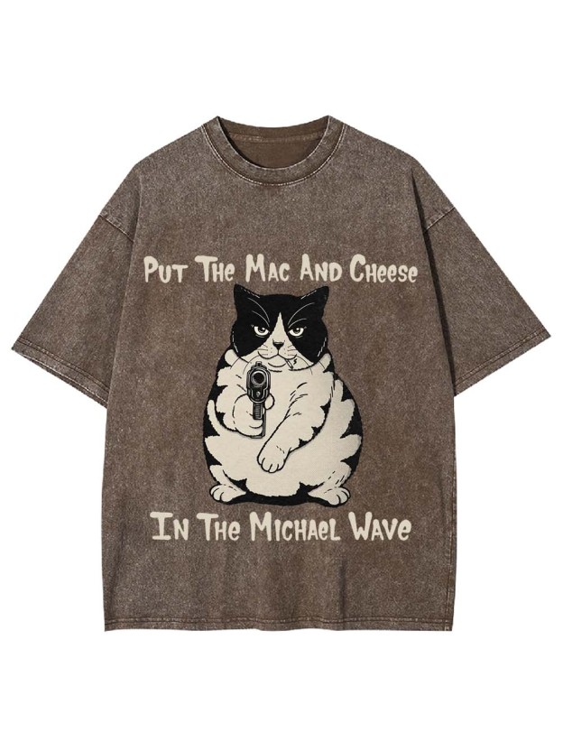 Put The Mac And Cheese Washed Tshirt