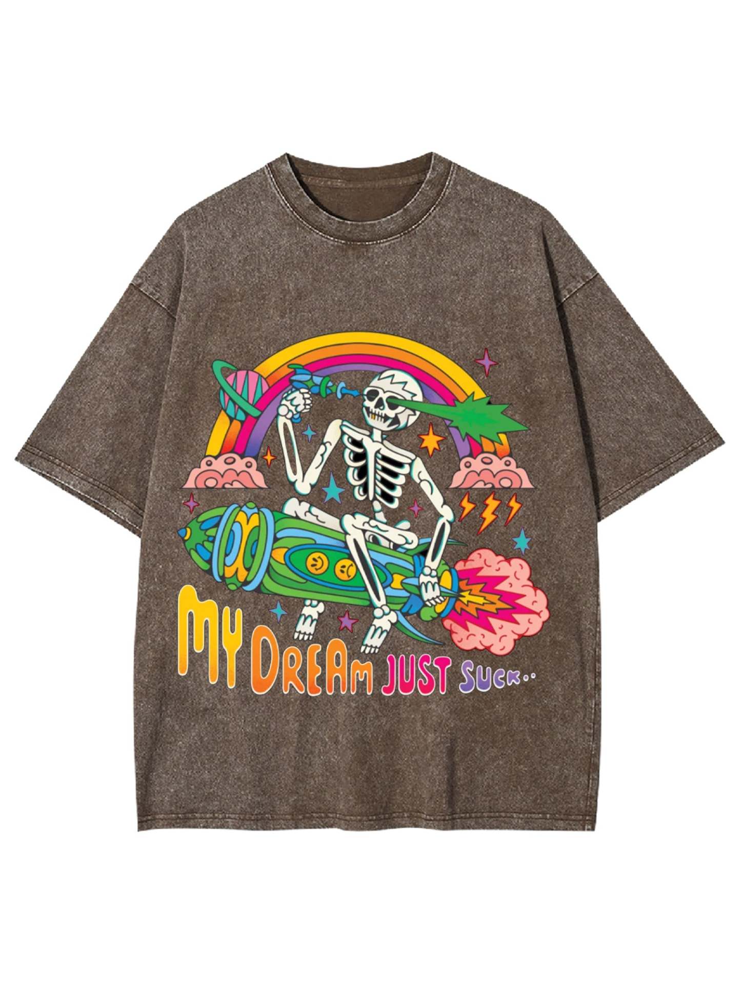 My Dream Just Suck Washed Tshirt