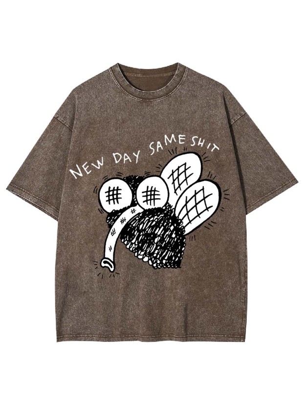 New Day Same Shit Washed Tshirt