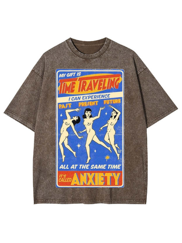 Time Traveling Anxiety Washed Tshirt