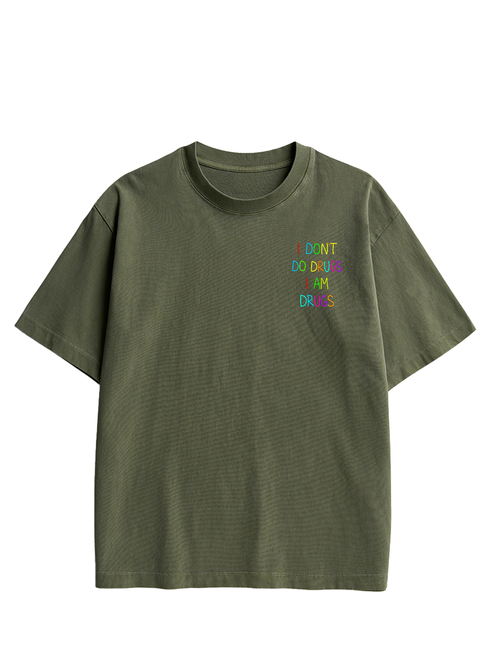 I DON’T DO DRUGS I AM DRUGS DOUBLE SIDED PRINT WASHED TSHIRT