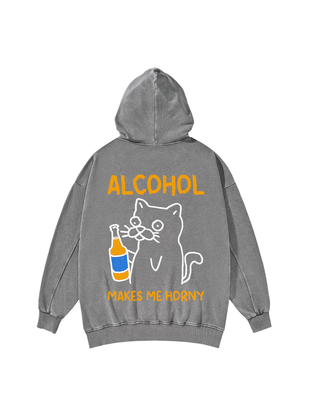 ALCOHOL MAKES ME HORNY WASHED HOODIE