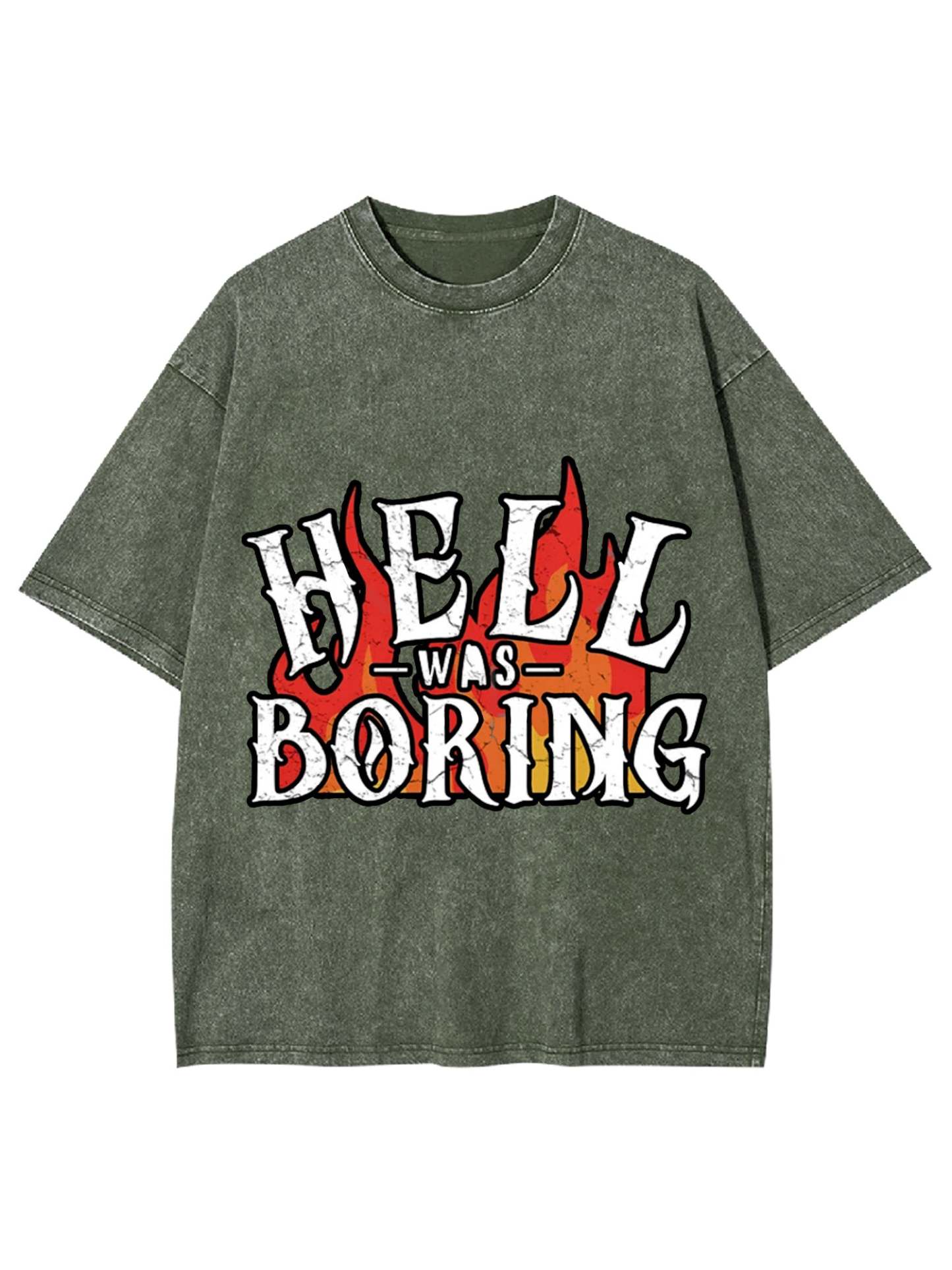 HELL WAS BORING WASHED TSHIRT