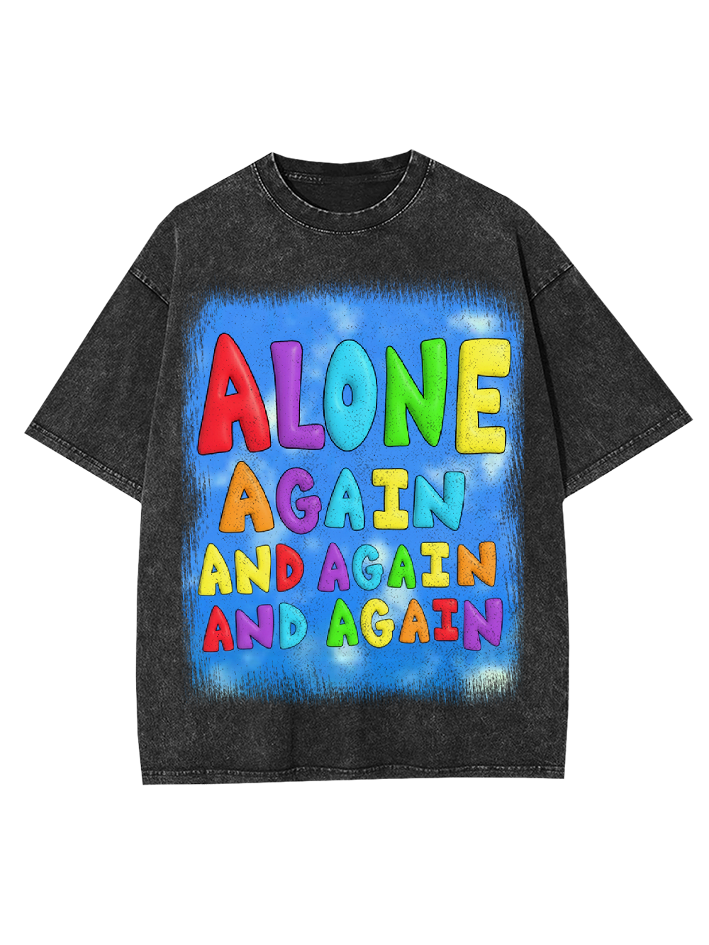 Alone again and again and again Washed Tshirt
