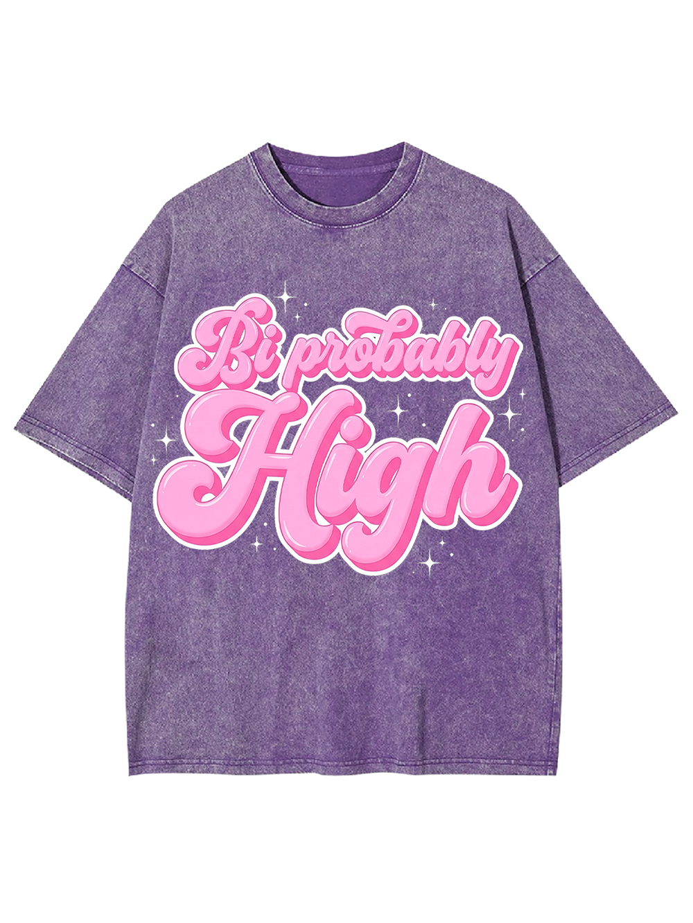 Bi probably high Washed Tshirt
