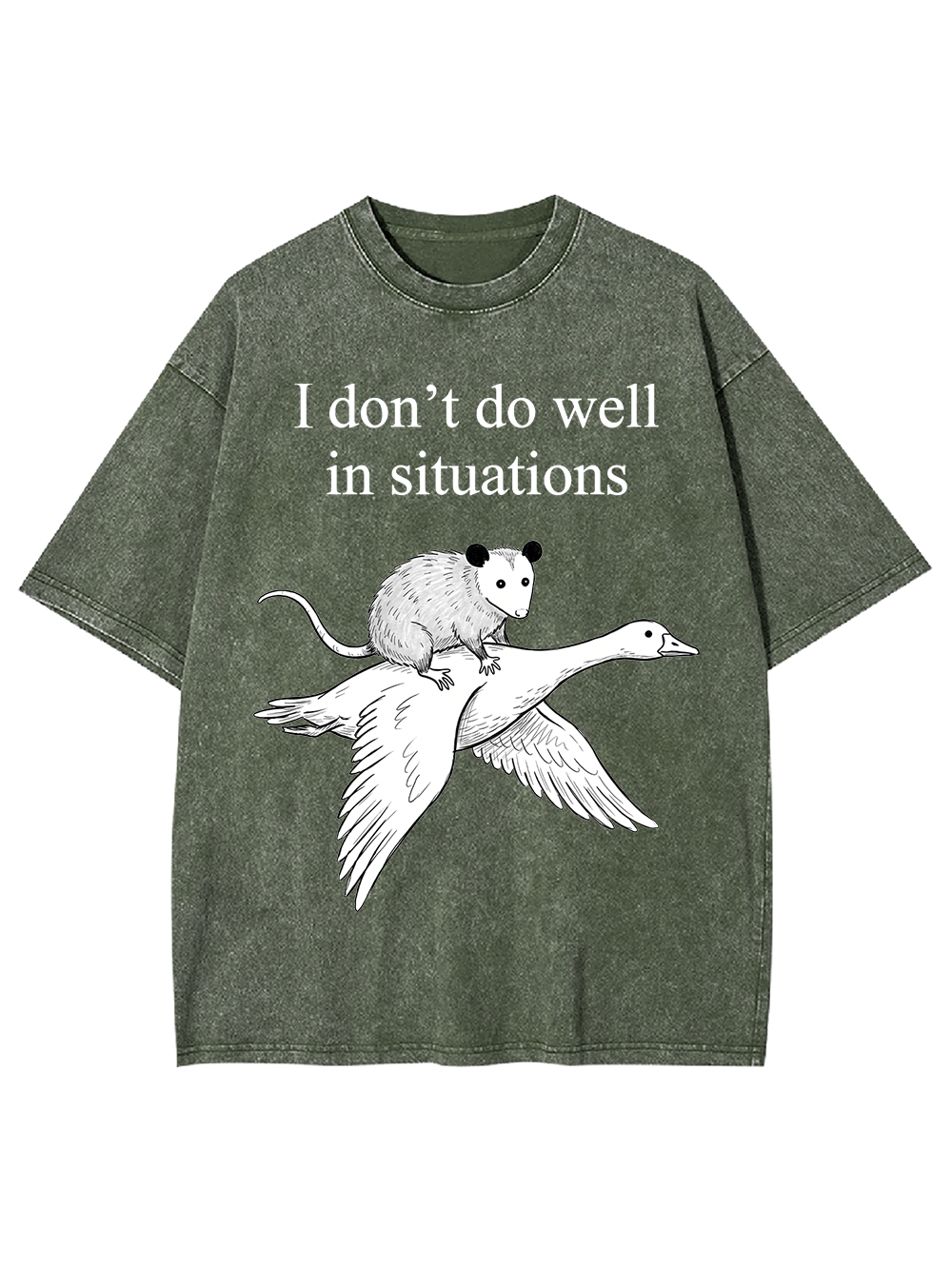 I don’t do well in situations Washed Tshirt