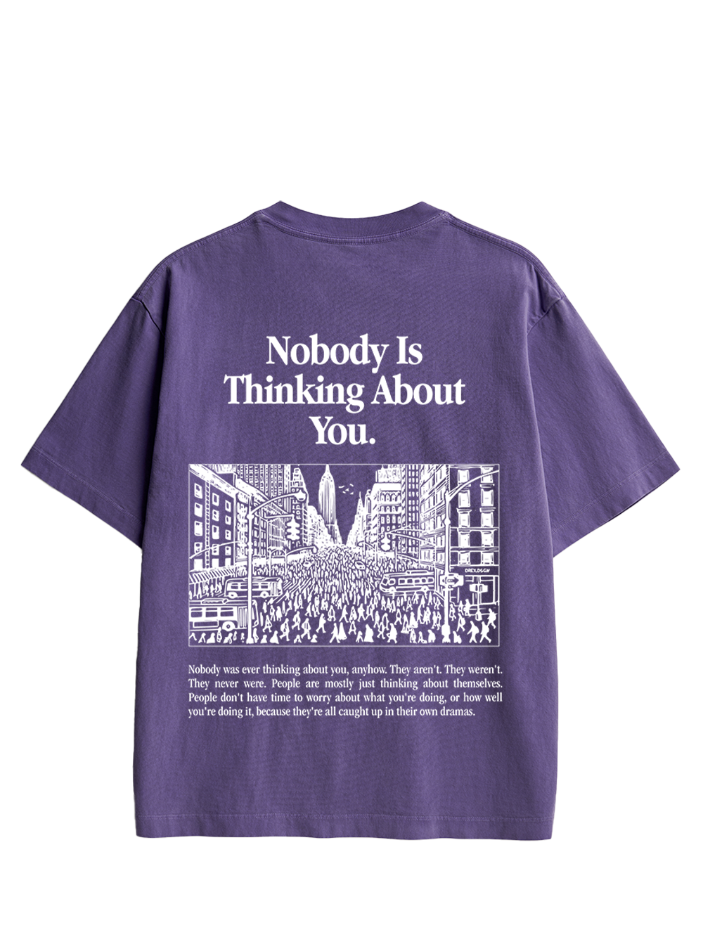 NOBODY IS THINKING ABOUT YOU DOUBLE SIDED PRINT WASHED TSHIRT