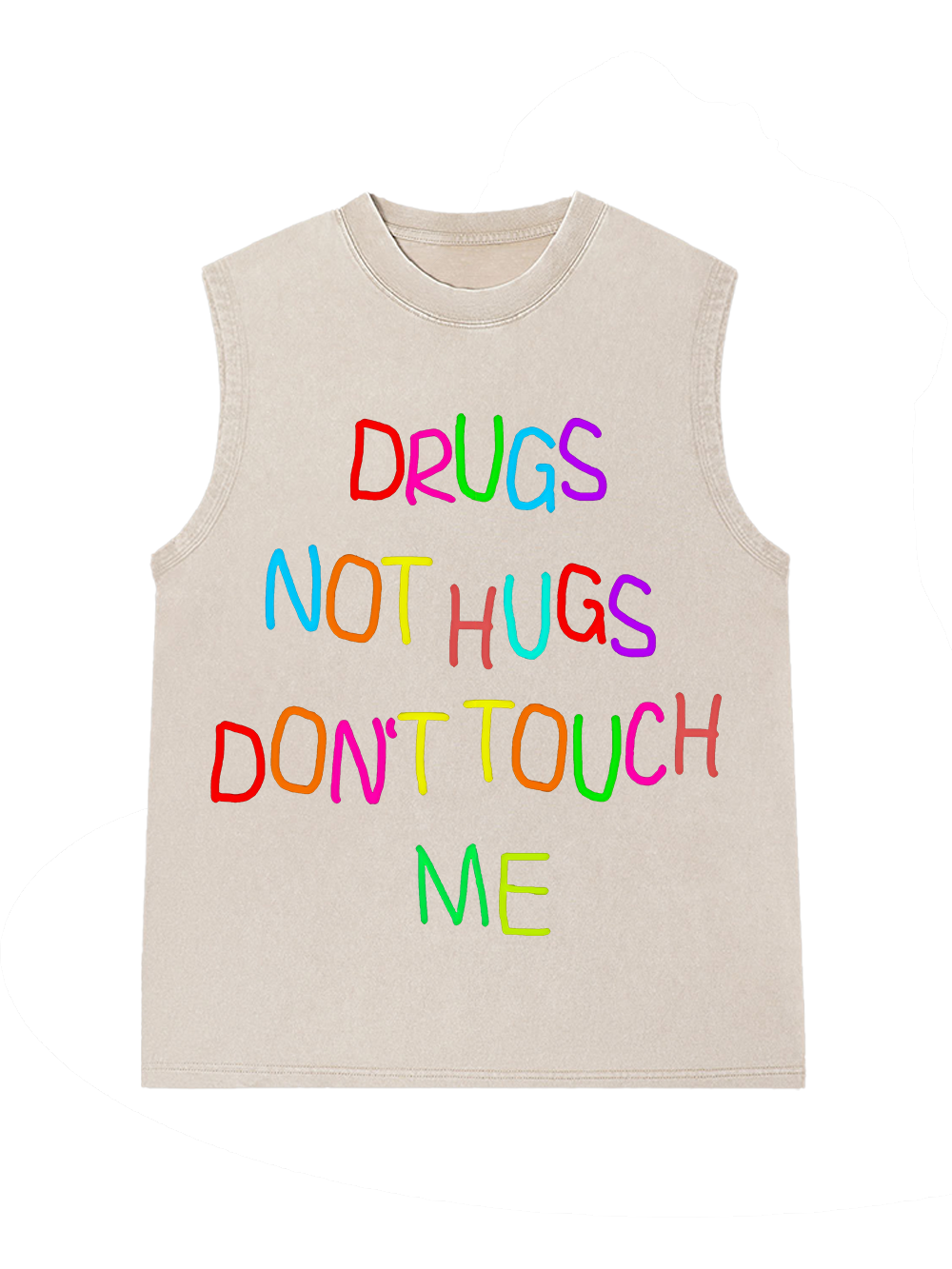 DRUGS NOT HUGS DON’T TOUCH ME WASHED TANK TOP