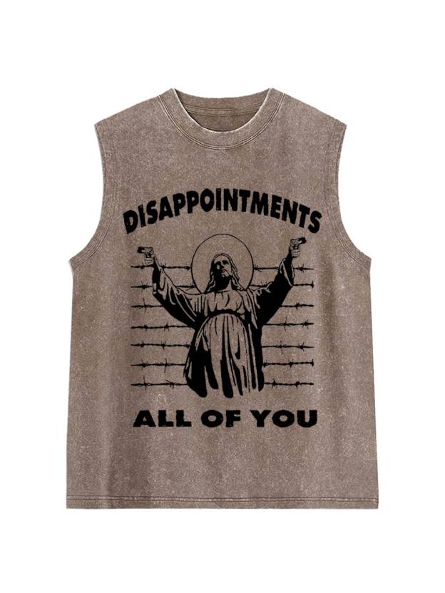Disappointments All Of You Washed Tank Top