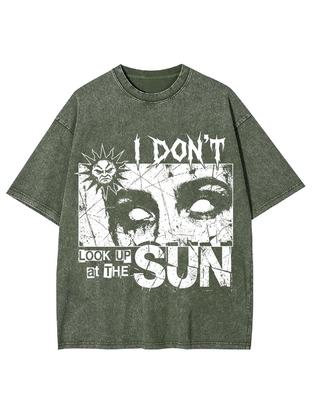 I DON’T LOOK UP AT THE SUN WASHED TSHIRT