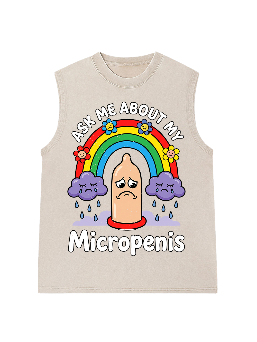 ASK ME ABOUT MY MICROPENIS WASHED TANK TOP