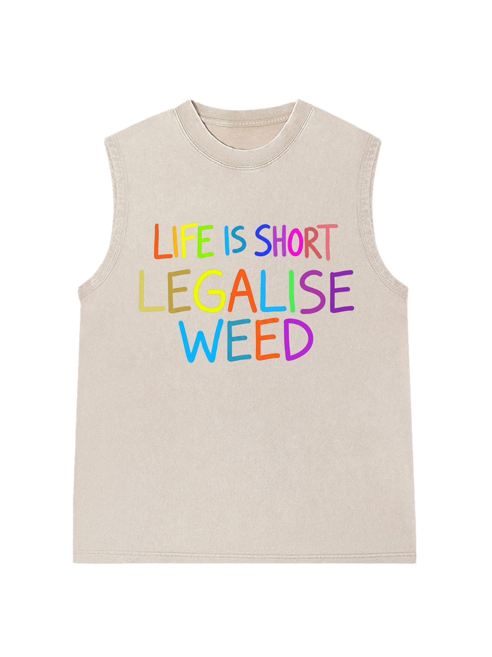 LIFE IS SHORT LEGALISE WEED WASHED TANK TOP