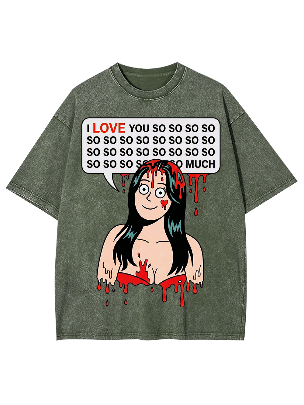 I LOVE YOU SO MUCH AAA WASHED TSHIRT