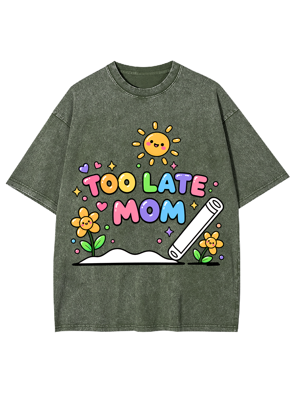 TOO LATE MOM AAA WASHED TSHIRT