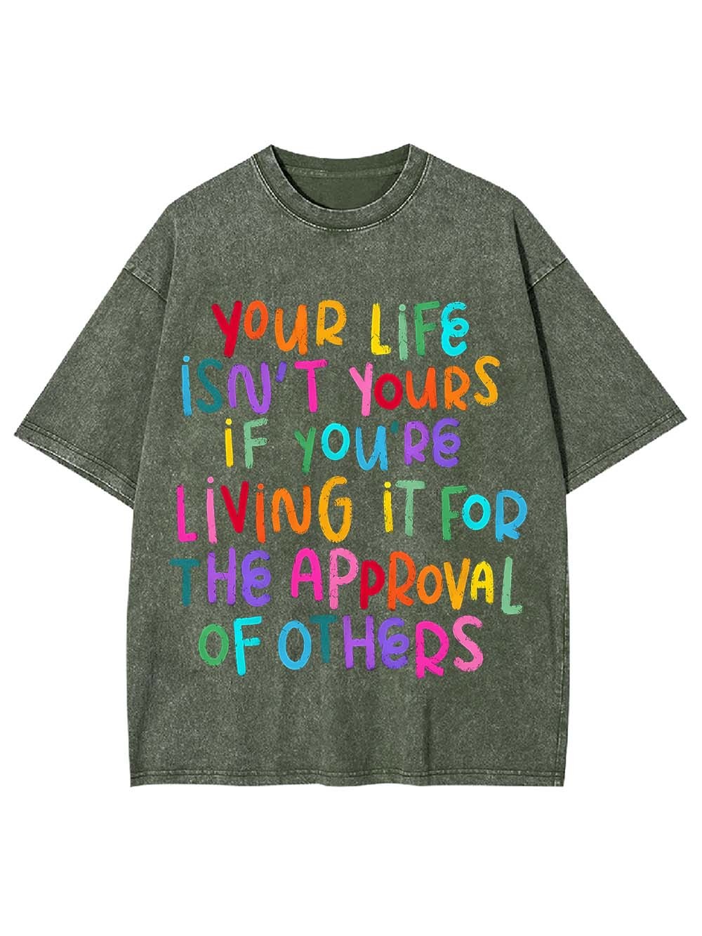 Live for Yourself Washed Tshirt