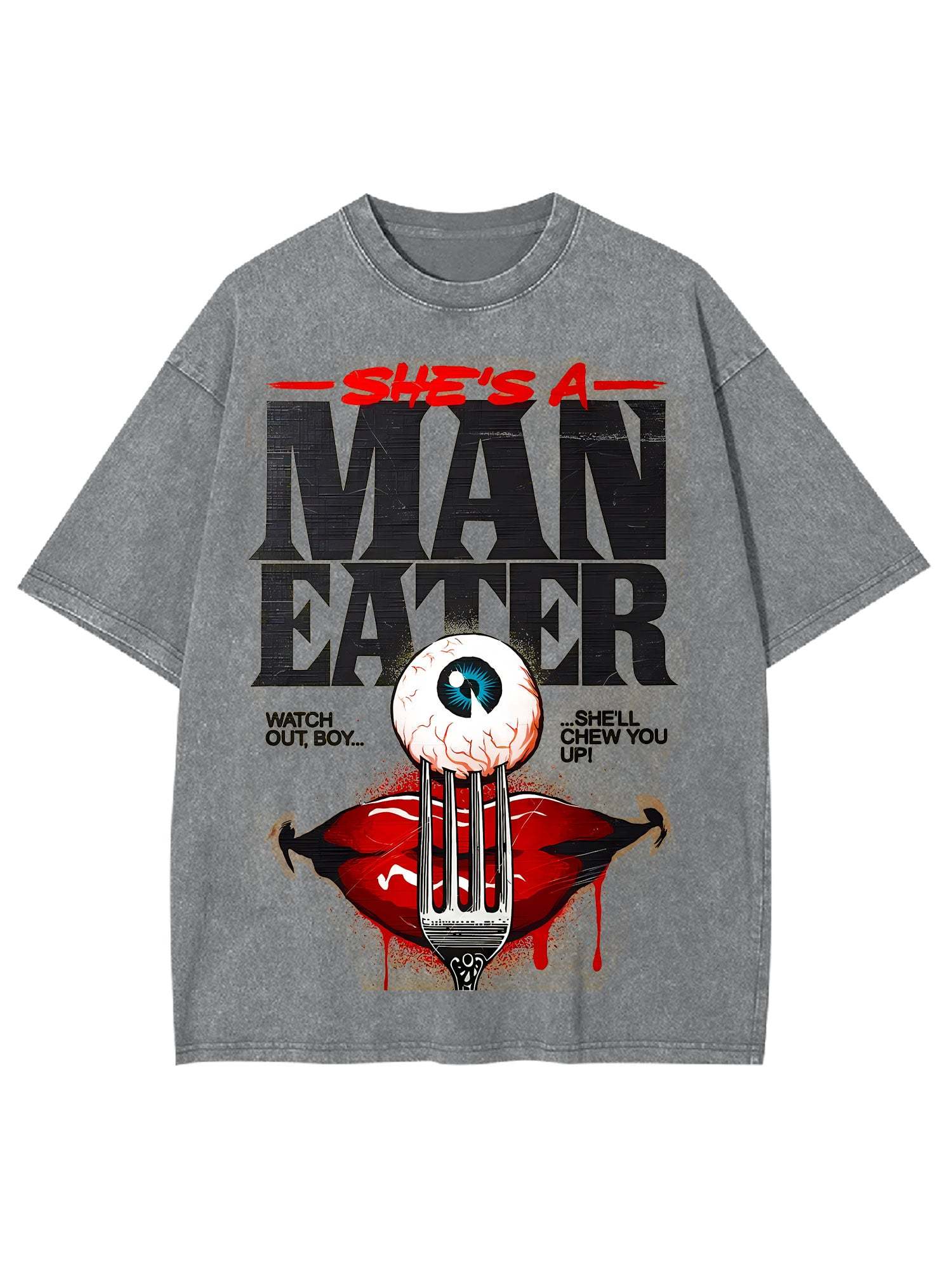 She's A Man Eater Washed Tshirt