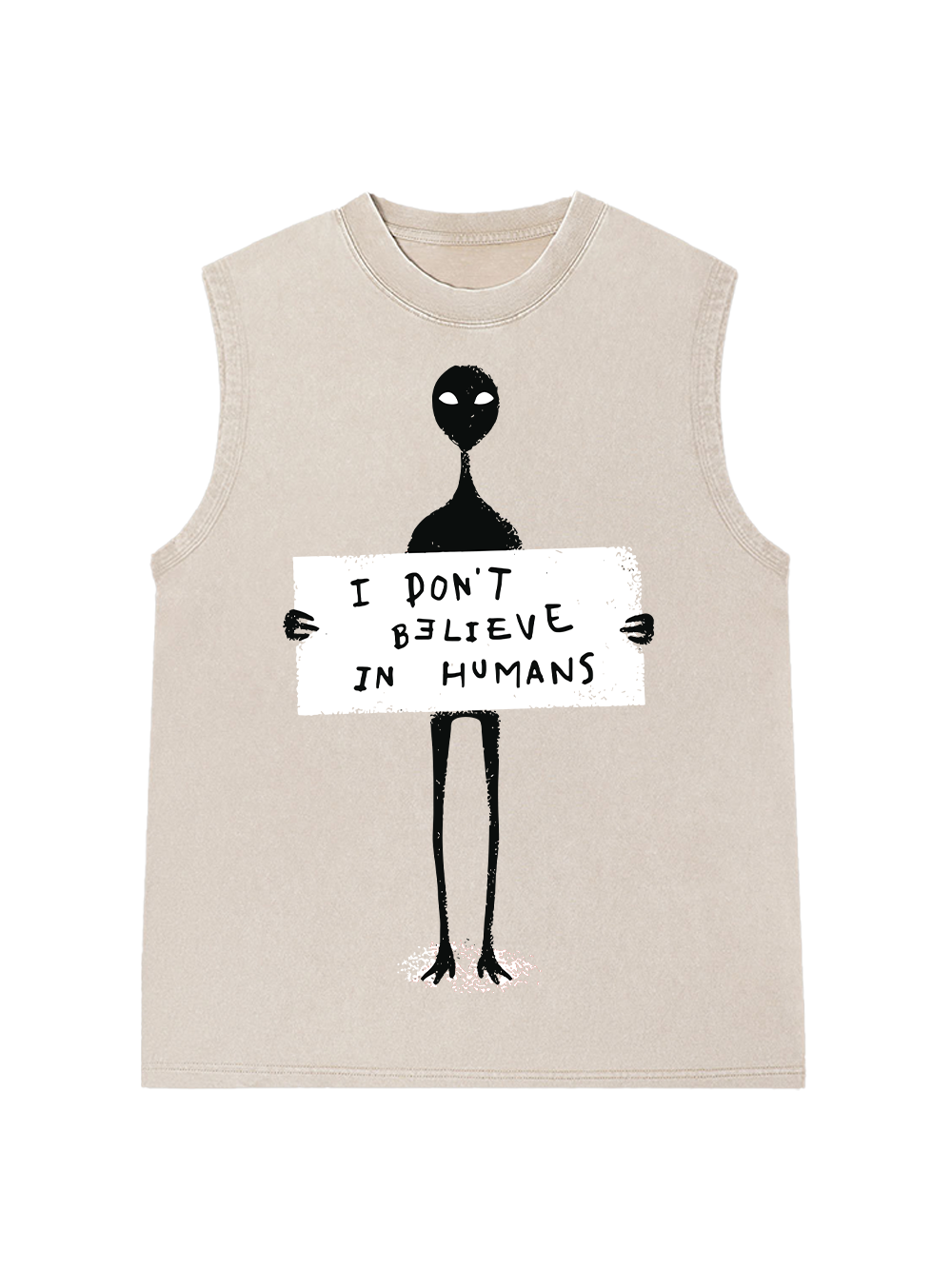 I DON'T BELIEVE IN HUMANS AAA WASHED TANK