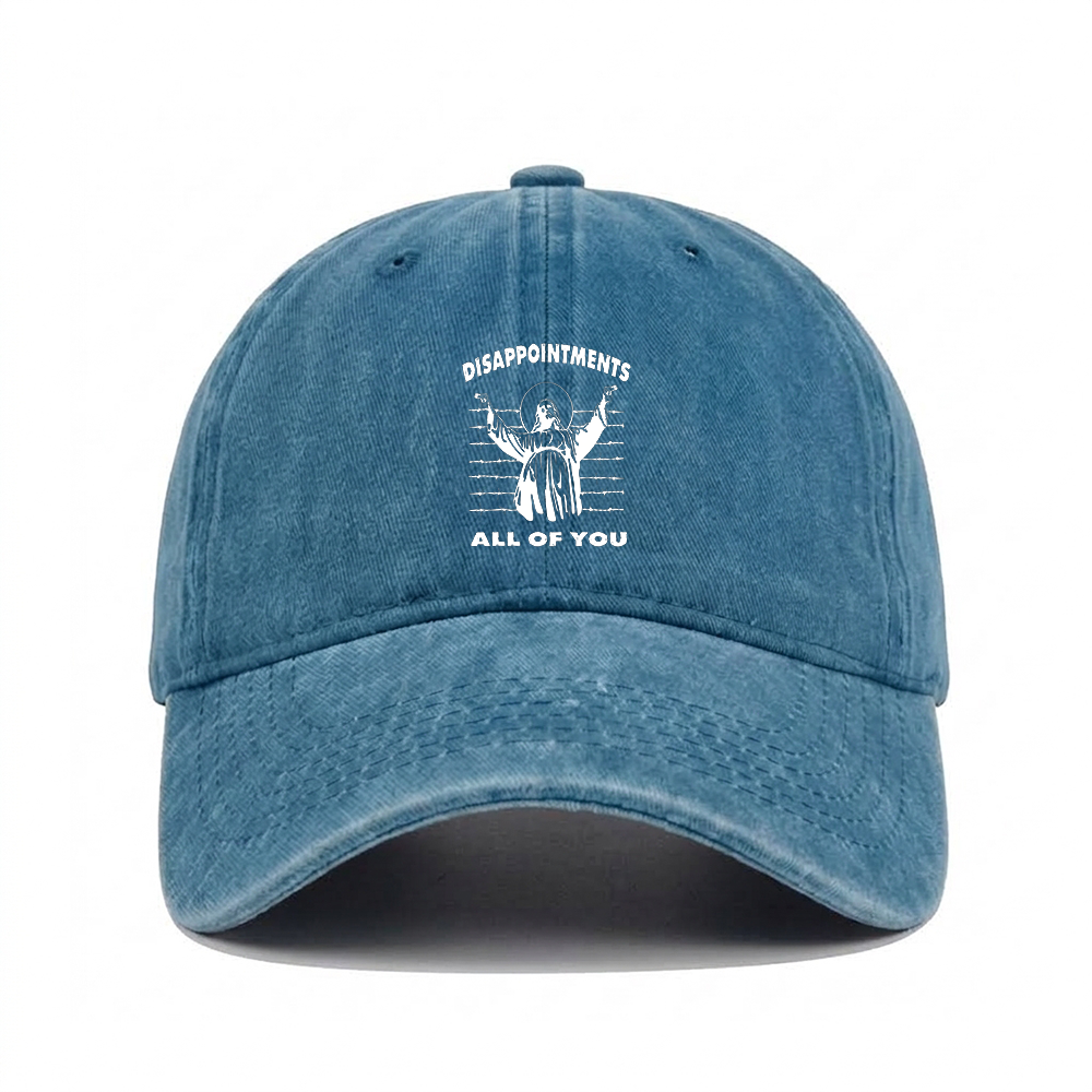 DISAPPOINTMENTS ALL OF YOU WASHED VINTAGE BASEBALL CAP