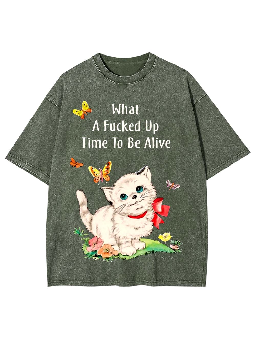 What A Fucked Up Time To Be Alive Washed Tshirt