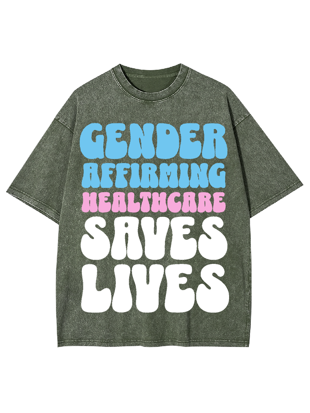 Gender-Affirming Healthcare Saves Lives Washed Tshirt