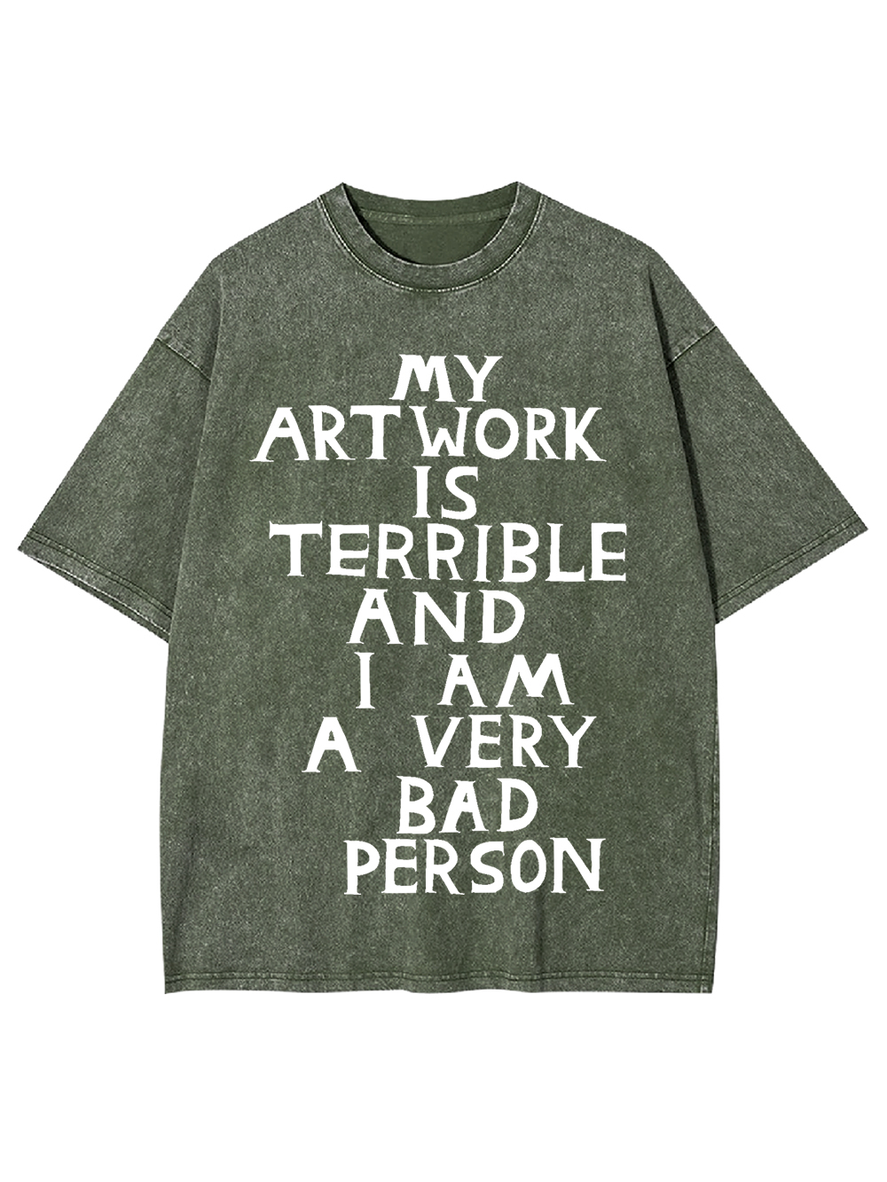 My Artwork Is Terrible Washed Tshirt