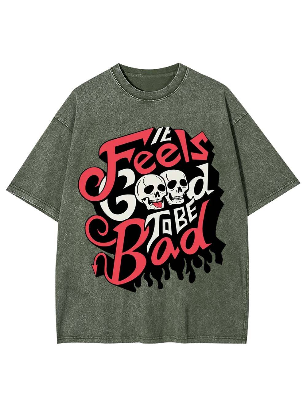 It Feels Good to Be Bad Washed Tshirt