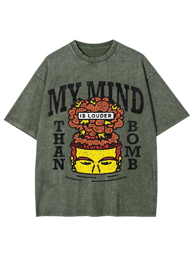My Mind The Bomb Washed Tshirt