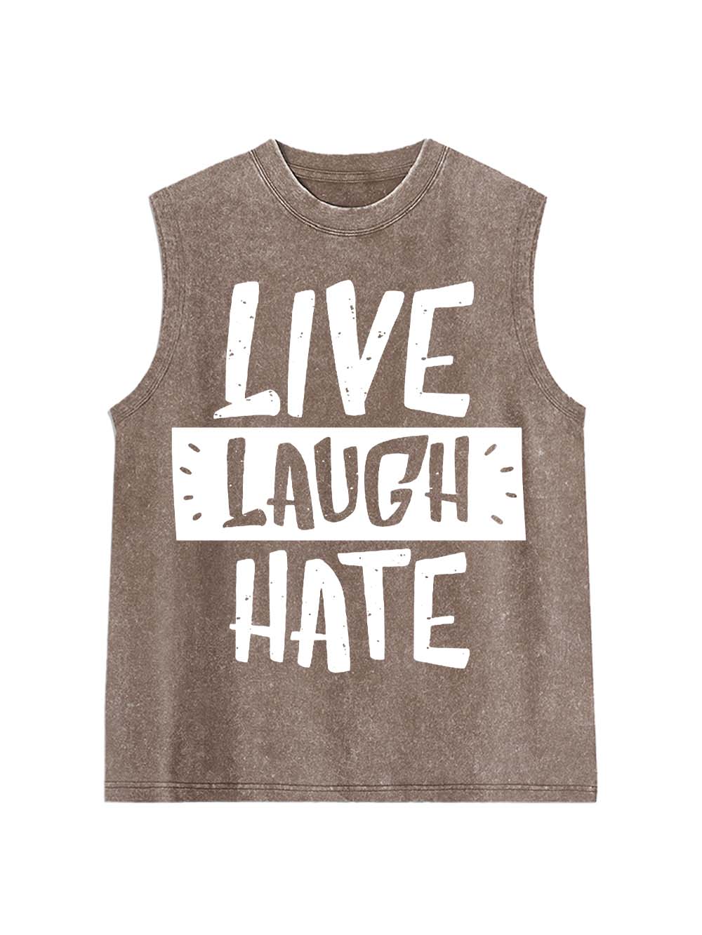 Live Laugh Hate Washed Tank Top