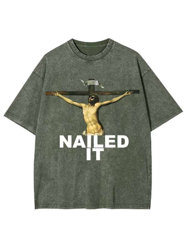 Nailed It Washed Tshirt