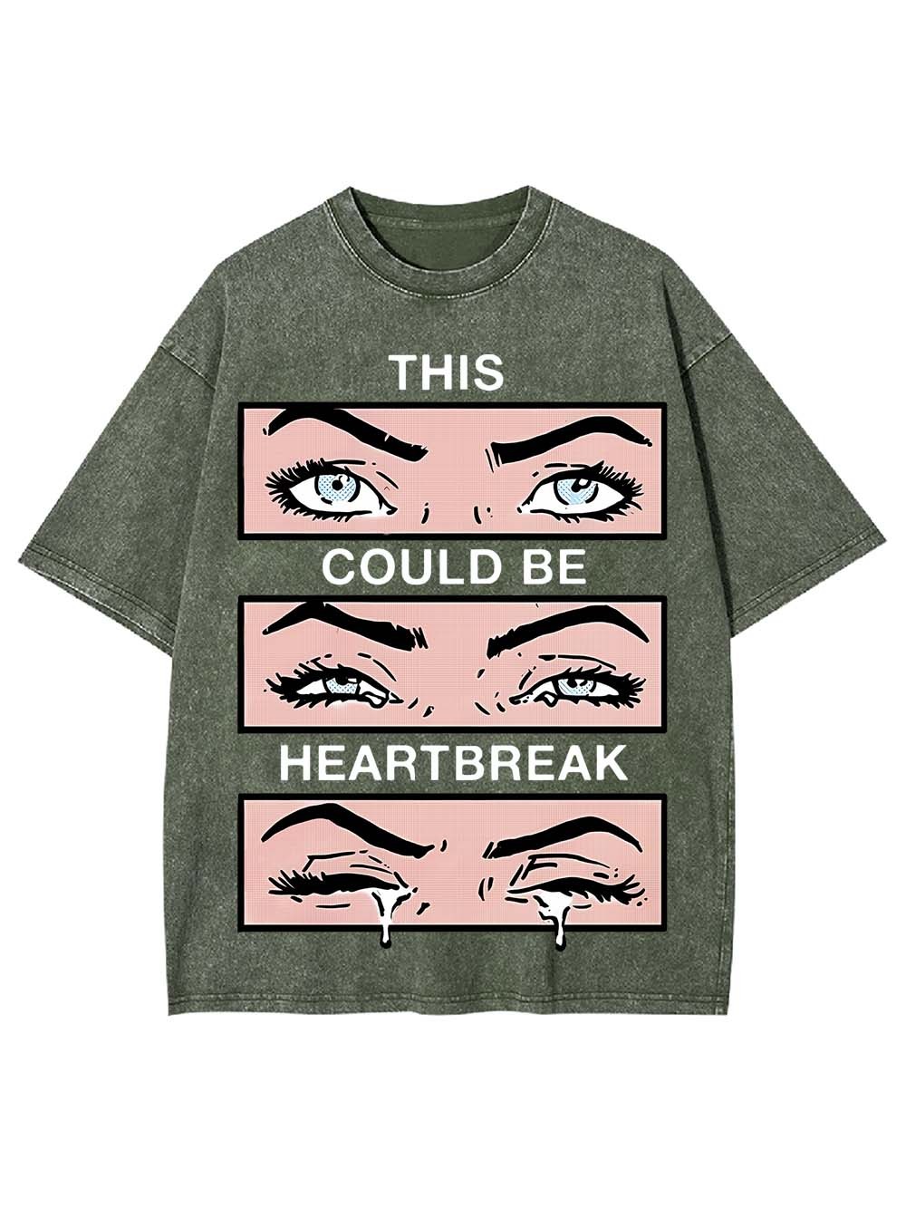 THIS COULD BE HEARYBREAK WASHED TSHIRT