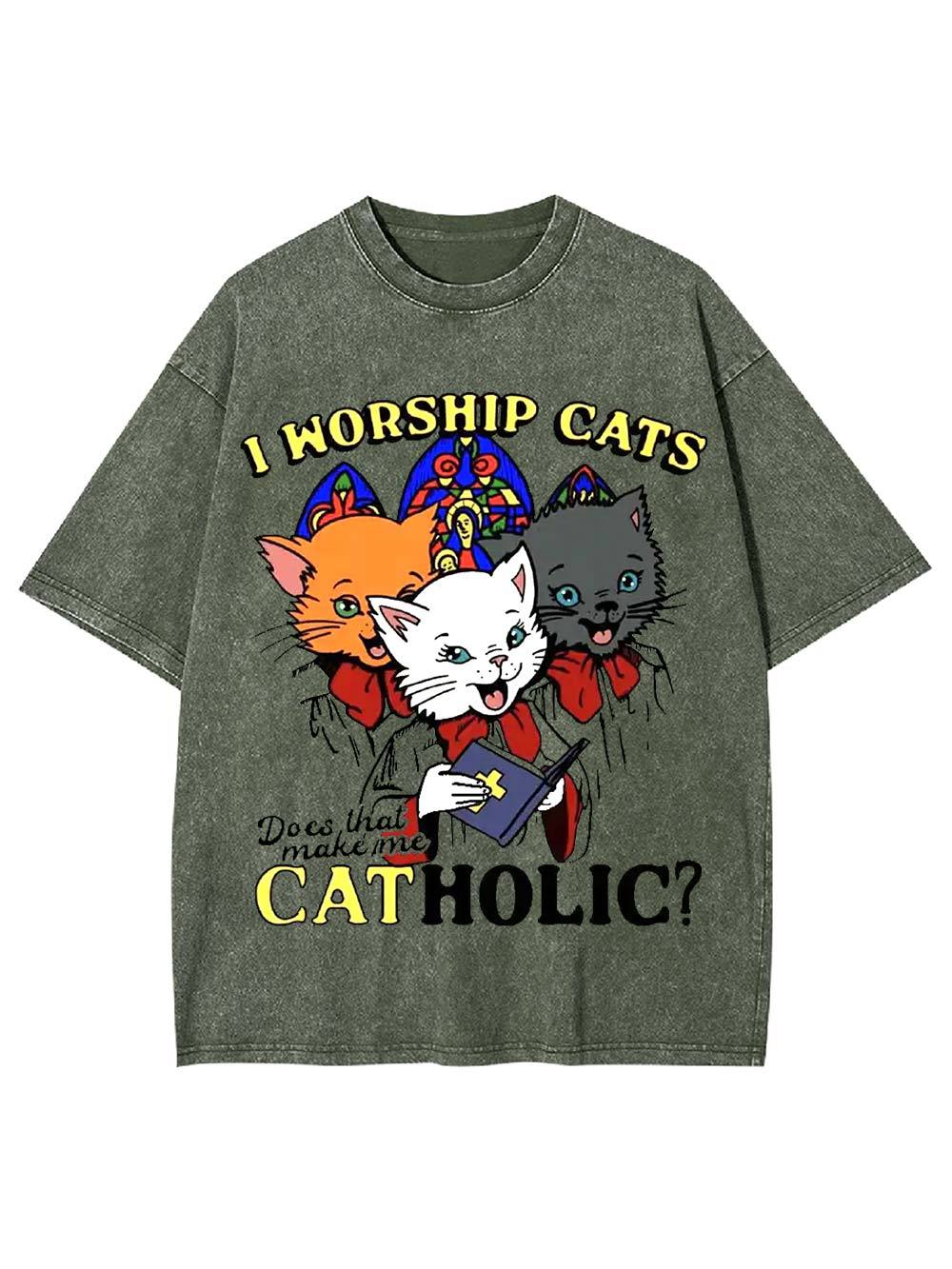 I Worship Cats: Does That Make Me Catholic? Washed Tshirt